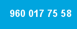 960 017 75 58 960 017 75 58